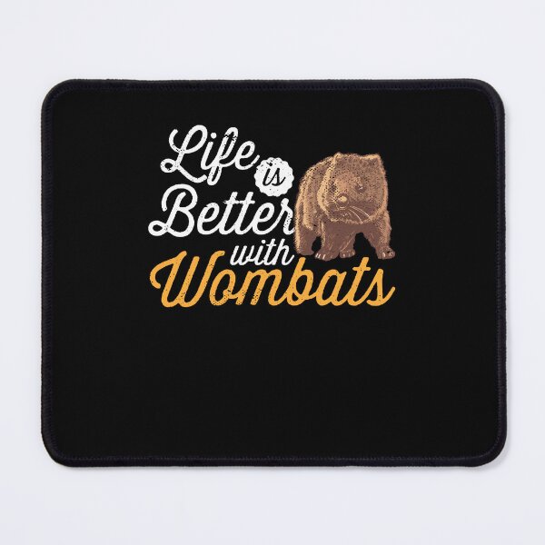 Item preview, Life is better with wombat Australia marsupial designed and sold by madgrfx.