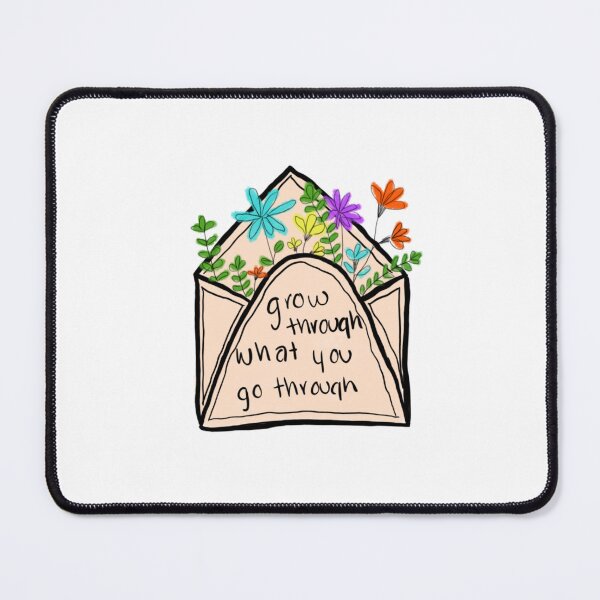 Item preview, Grow through what you go through designed and sold by Phoebe Brown.