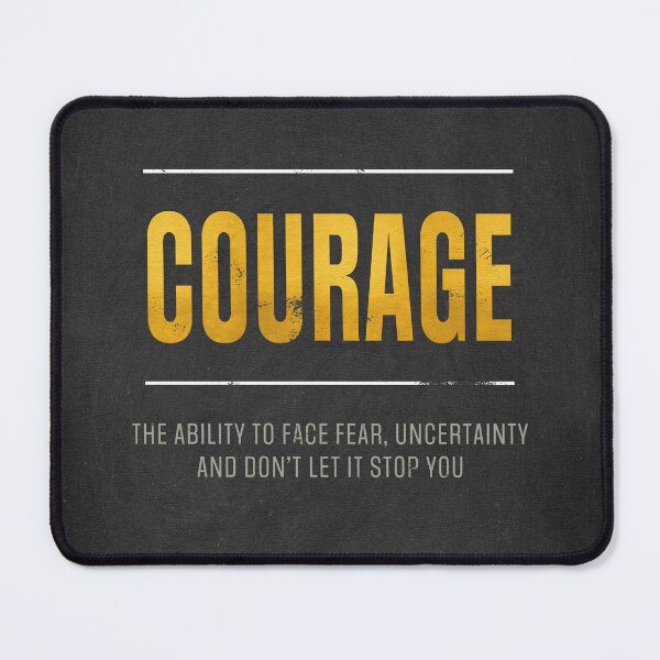 Item preview, Courage Motivation designed and sold by My Digital Mind.