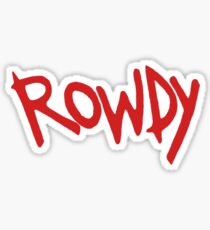 ROWDY Sticker