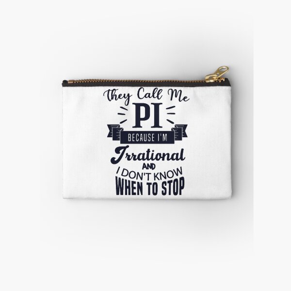 Item preview, They Call Me Pi Because I'm Irrational | Pi Teacher designed and sold by EliteSayings.