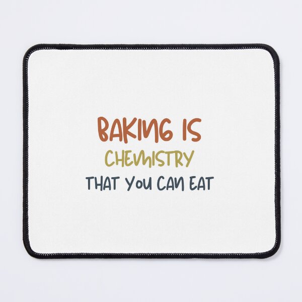 Item preview, Baking Is Chemistry You Can Eat designed and sold by erion-store.