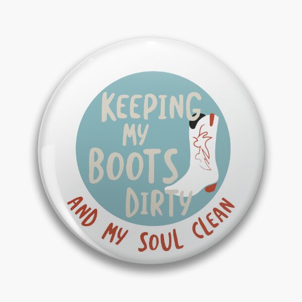 Item preview, Farming Keeping My Boots Dirty and My Soul Clean designed and sold by whyitsme.