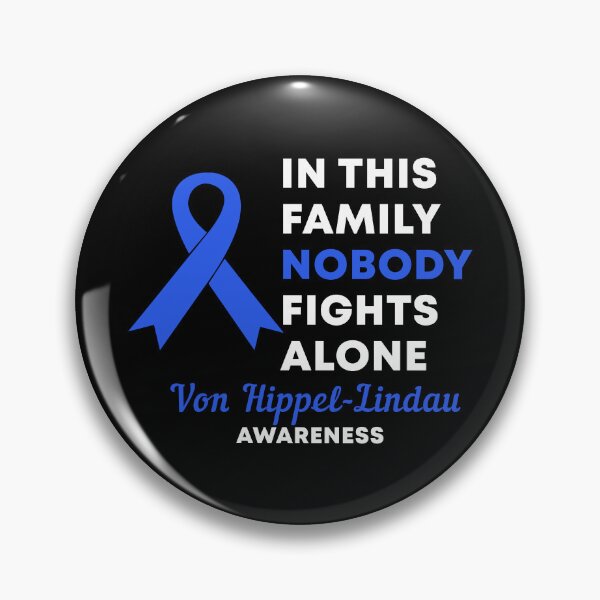 Item preview, In This Family Nobody Fights Alone Von Hippel-Lindau Awareness designed and sold by Color-Sparkle.