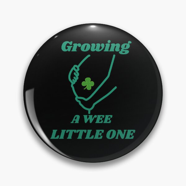 Item preview, Growing a wee little one| Great Pregnancy St Patrick Day Funny  designed and sold by House-Of-Pinto.