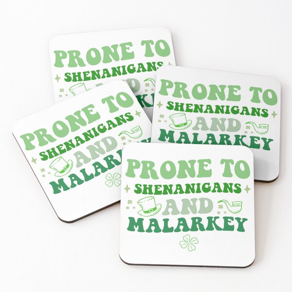 Item preview, Prone To Shenanigans And Malarkey St Patricks Day Men Women designed and sold by GOODMORNING-ART.