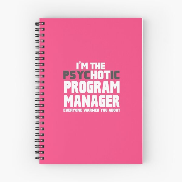 Item preview, I'm The Psychotic (Hot) Program Manager designed and sold by AlwaysAwesome.