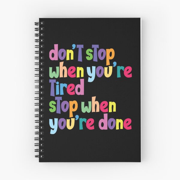 Item preview, Don't stop when you're tired stop when you're done designed and sold by Best-Designers.