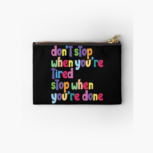 Item preview, Don't stop when you're tired stop when you're done designed and sold by Best-Designers.