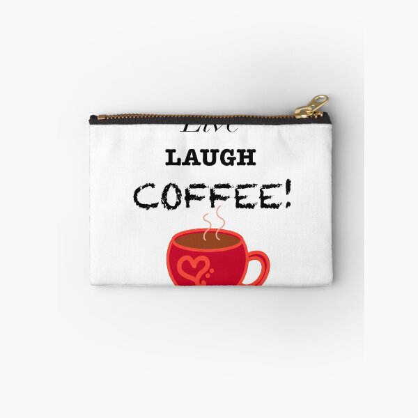 Item preview, Live Laugh Coffee designed and sold by rosybonesAZ.