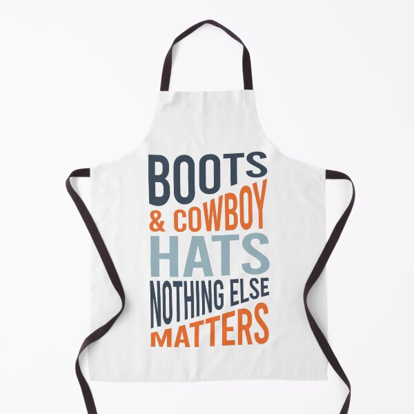 Item preview, Boots & Cowboy Hats Nothing Else Matters designed and sold by whyitsme.