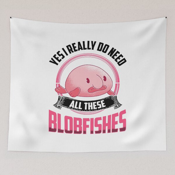 Item preview, Yes I need all these blobfish designed and sold by madgrfx.