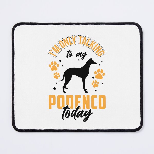 Item preview, Podenco only talk about Spanish Podenco designed and sold by madgrfx.