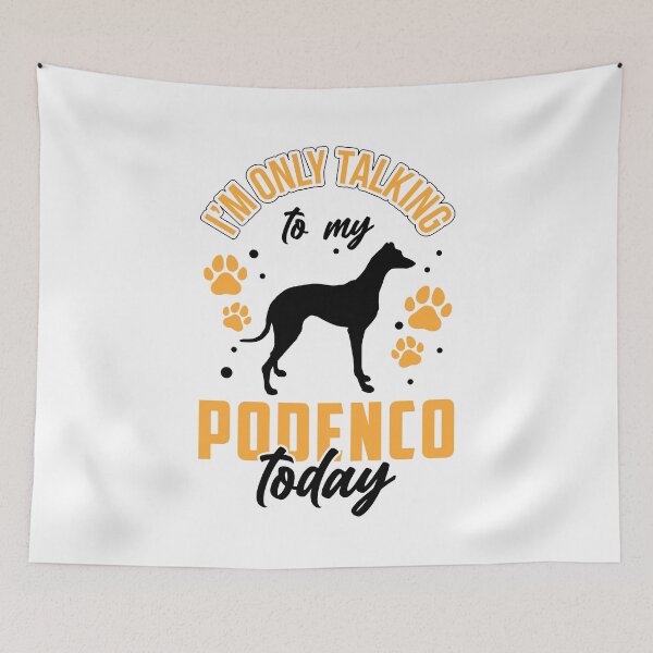Item preview, Podenco only talk about Spanish Podenco designed and sold by madgrfx.