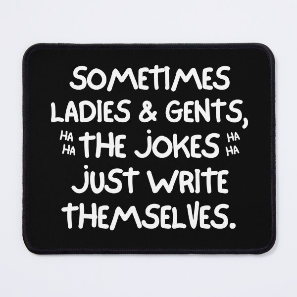 Item preview, Sometimes, the jokes just write themselves. designed and sold by mksjr.