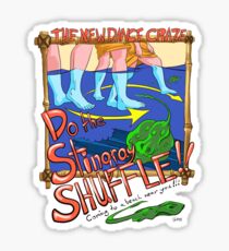 Do the Stingray Shuffle by Skogg Sticker