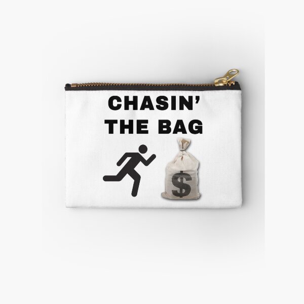 Item preview, Chasin' the Bag designed and sold by ssbmjacks.