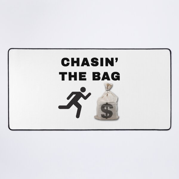 Item preview, Chasin' the Bag designed and sold by ssbmjacks.