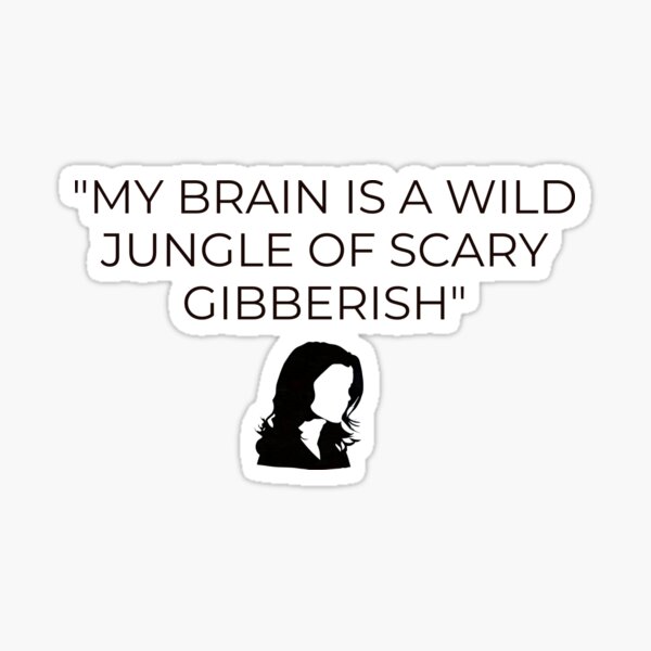 Item preview, My brain is a wild jungle of scary gibberish - Quote - Gilmore Funny designed and sold by Fenay Designs.