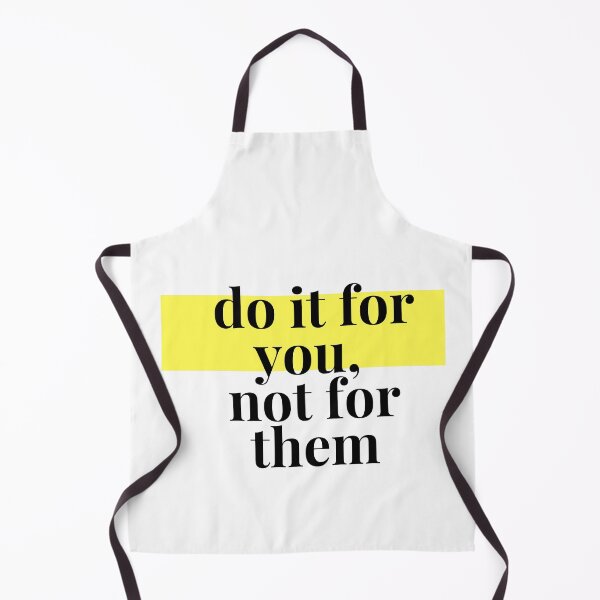 Item preview, Do it for you, not for them designed and sold by MeriStore1.