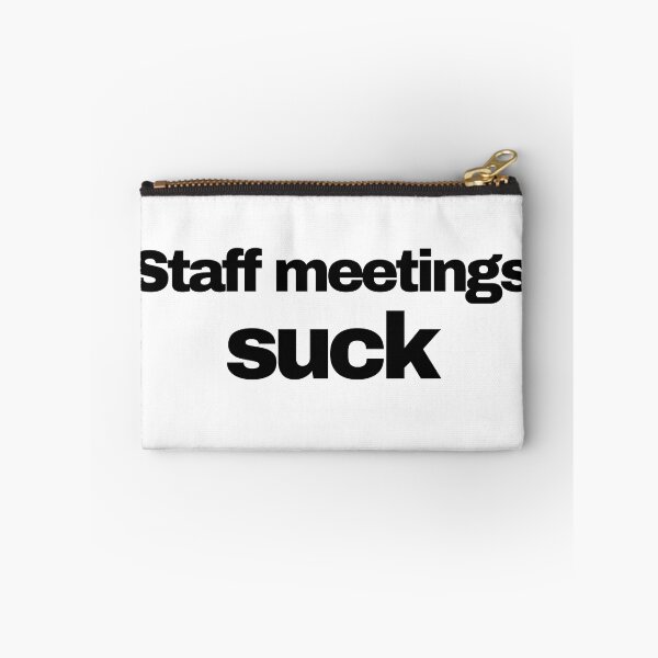 Item preview, Staff Meetings Such Funny Novelty designed and sold by HatzicTshirts.