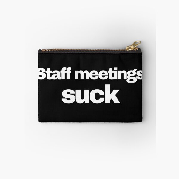 Item preview, Staff Meetings Such Funny Novelty designed and sold by HatzicTshirts.