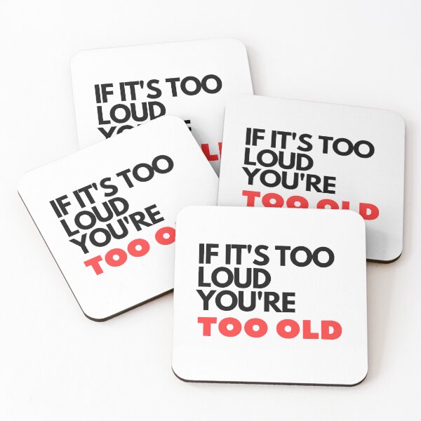 Item preview, IF IT'S TOO LOUD YOU'RE TOO OLD Sticker designed and sold by thewiki lock.