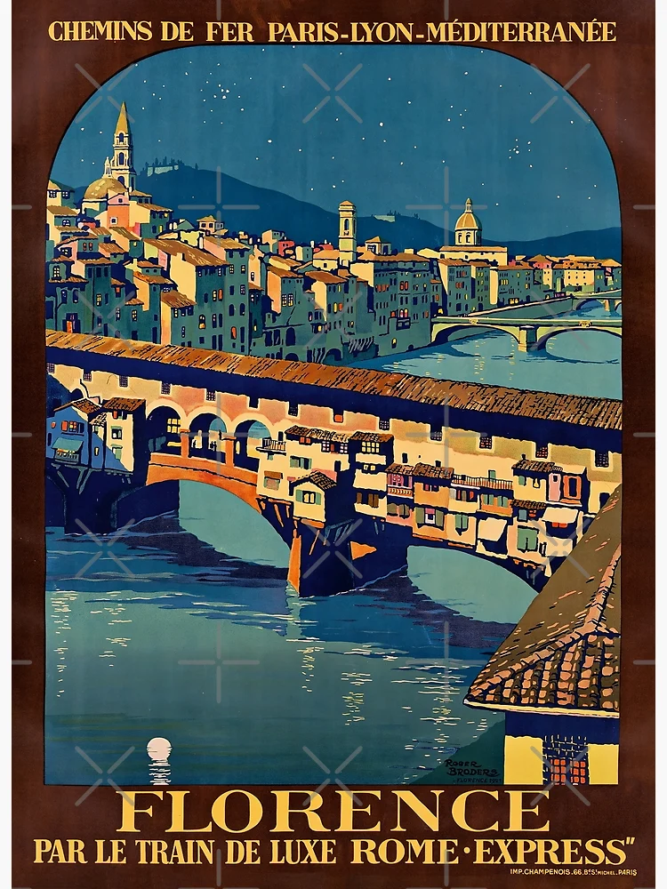 Vintage Travel Poster - ROGER BRODERS 1921 - FLORENCE PAR LE TRAIN DE LUXE  ROME EXPRESS - PLM | Poster