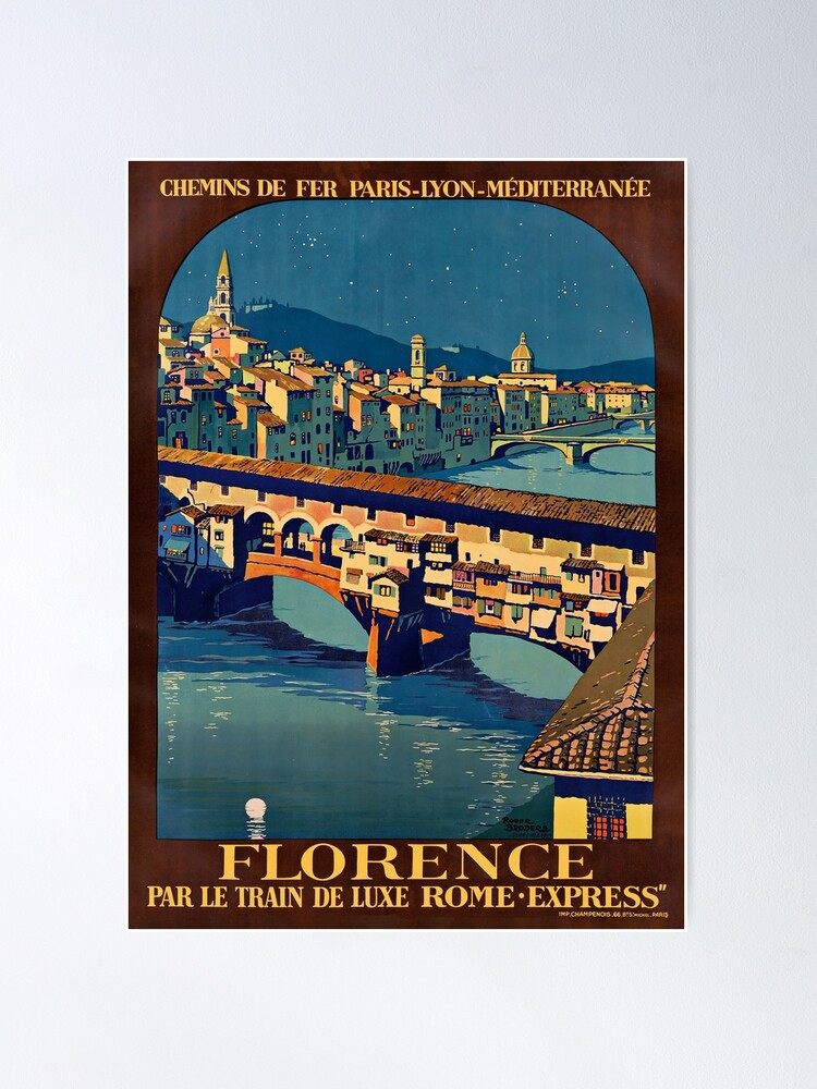 Vintage Travel Poster - ROGER BRODERS 1921 - FLORENCE PAR LE TRAIN DE LUXE  ROME EXPRESS - PLM | Poster