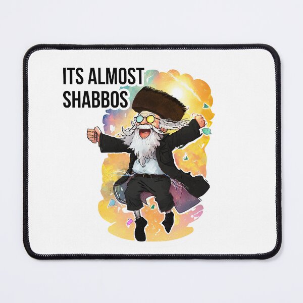 Item preview, Its Almost Shabbos - Dancing Hassid designed and sold by Shmueli Bell.
