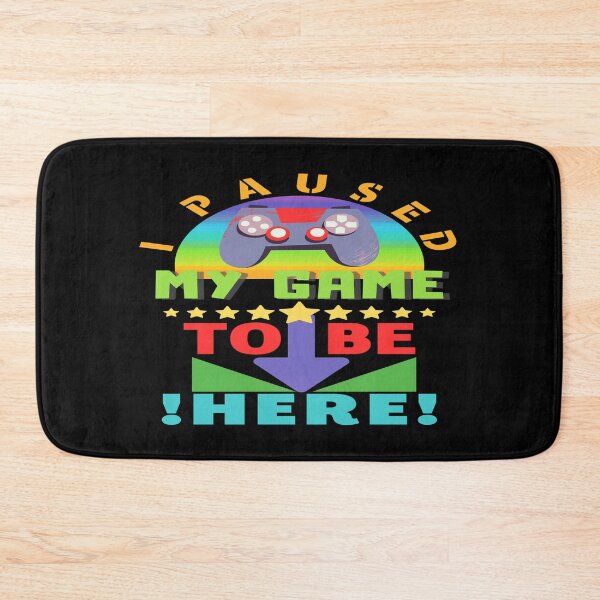Item preview, I Paused My Game To Be !Here! designed and sold by Giulivo Store Graphic.