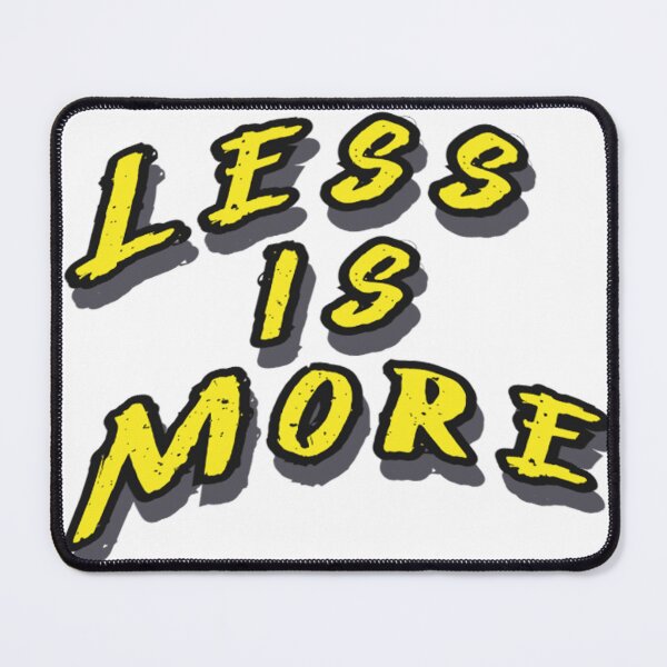 Item preview, Less is More designed and sold by BareNirvana.