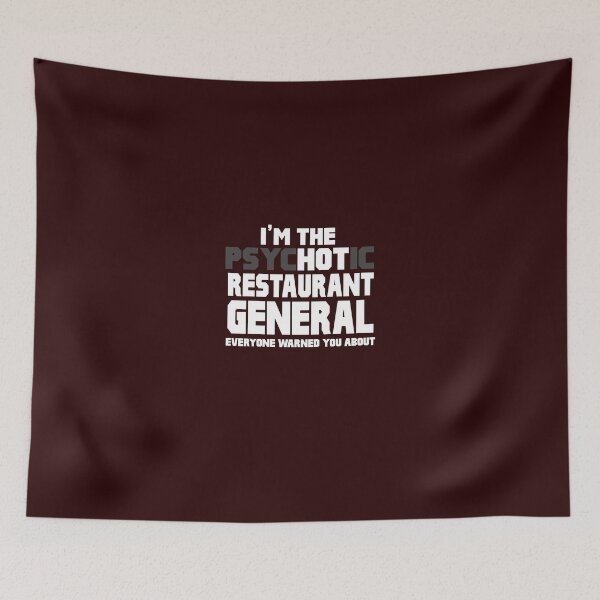 Item preview, Psychotic (Hot) Restaurant General Manager designed and sold by AlwaysAwesome.