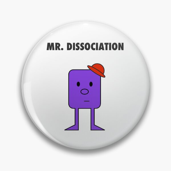 Item preview, Mr. Dissociation designed and sold by eerankin.