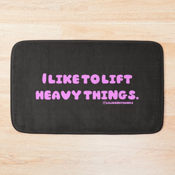 Item preview, I like to lift heavy things, v3a, front | @lilsboobthangs designed and sold by lilsboobthangs.