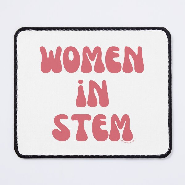 Item preview, Women in STEM. v16, science, technology, engineering, and math |  @lilsboobthangs designed and sold by lilsboobthangs.