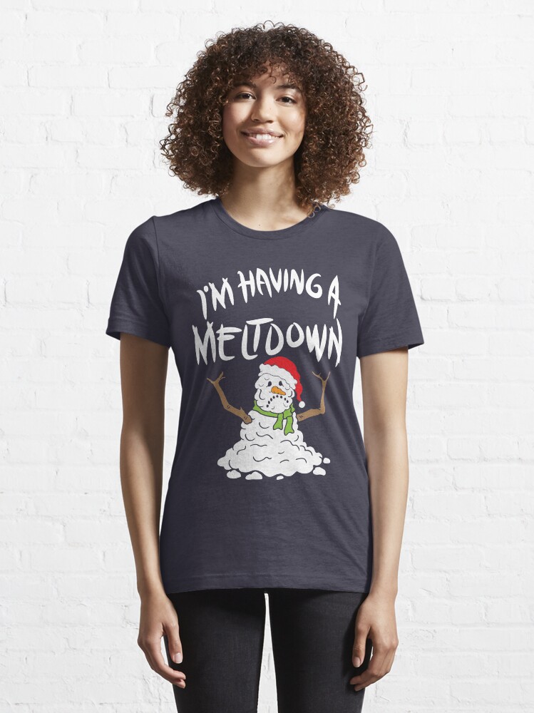 Alternate view of Funny Winter I'm Having A Meltdown - Funny Snowman Pun Gift Essential T-Shirt