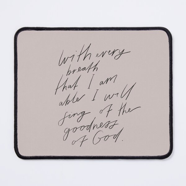 Item preview, Worship Lyrics - With every breath that I am able I will sing of the goodness of God designed and sold by seaniemendoza.