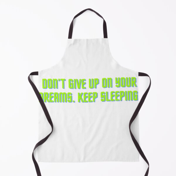 Item preview, Don't give up on your dreams. Keep sleeping. designed and sold by talessia.