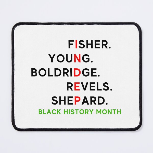 Item preview, Black History Month Fisher Young Boldridge Revels Shepard designed and sold by KarleyPrice.