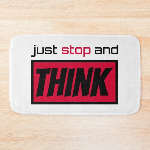 Item preview, stop & think  designed and sold by jnt1981.
