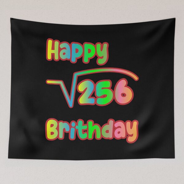 Item preview, Square Root Of 256 Happy Birthday  designed and sold by K0tK0tu.
