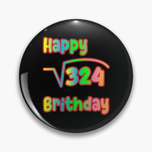 Item preview, Square Root Of 324 Happy Birthday  designed and sold by K0tK0tu.