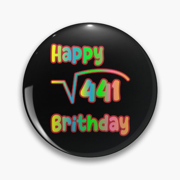 Item preview, Square Root Of 441 Happy Birthday  designed and sold by K0tK0tu.