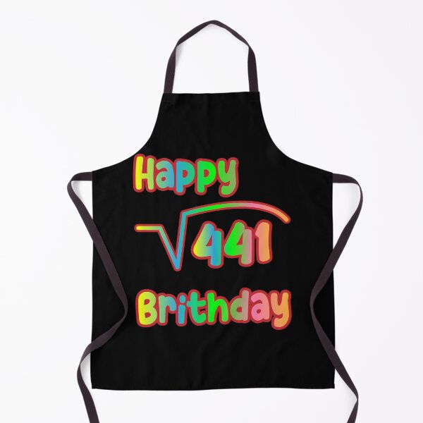Item preview, Square Root Of 441 Happy Birthday  designed and sold by K0tK0tu.