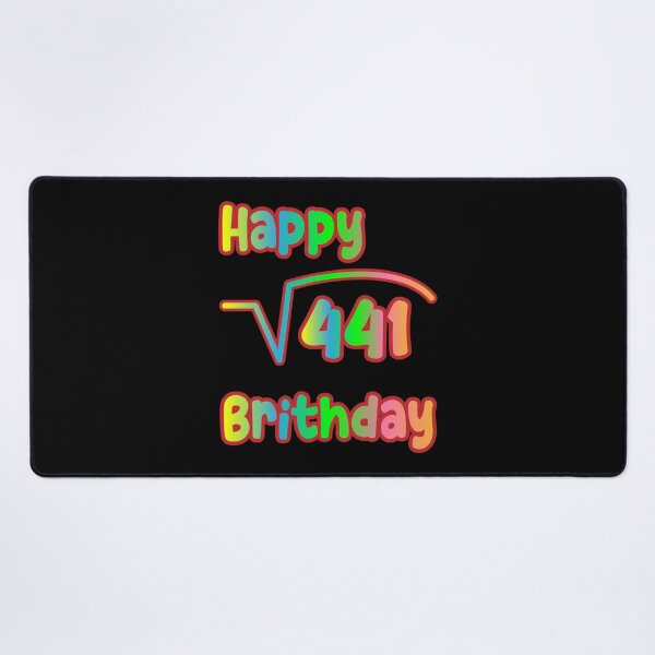 Item preview, Square Root Of 441 Happy Birthday  designed and sold by K0tK0tu.