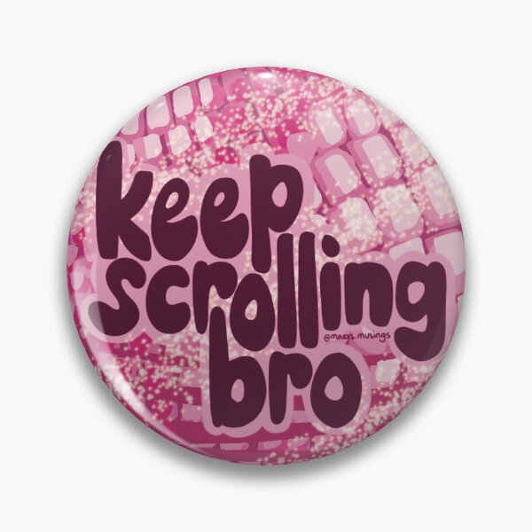 Item preview, Keep scrolling bro in pink disco balls designed and sold by maxxs-musings.