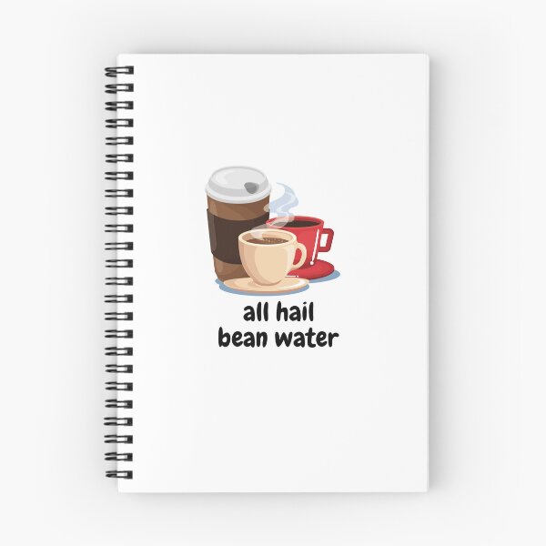 Item preview, All hail bean water designed and sold by porchswings.