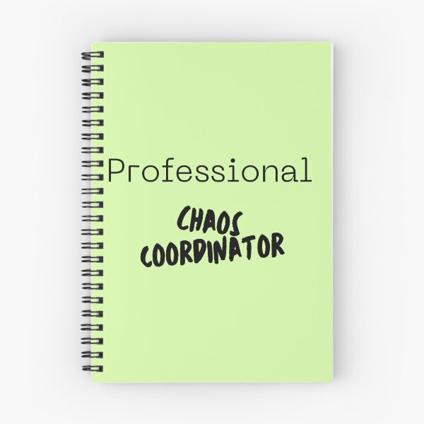 Item preview, Professional Chaos Coordinator  designed and sold by Aleyeoney.