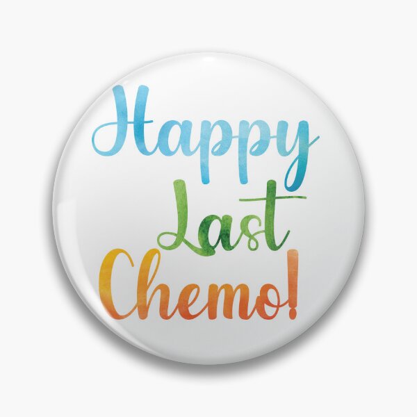 Item preview, Happy last chemo! designed and sold by steymo.